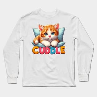 Cuddle Me Cat Long Sleeve T-Shirt